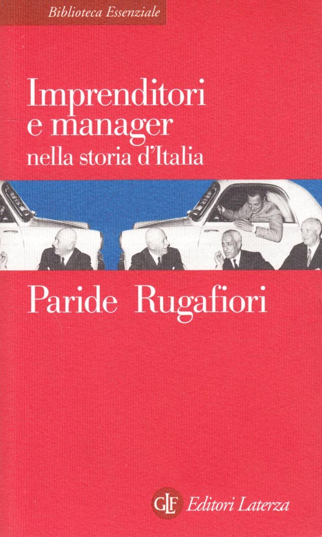 Imprenditori e manager nella storia d'Italia.