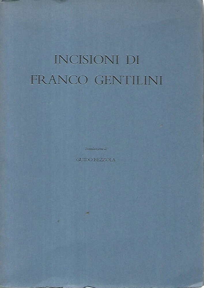 Incisioni di Franco Gentilini