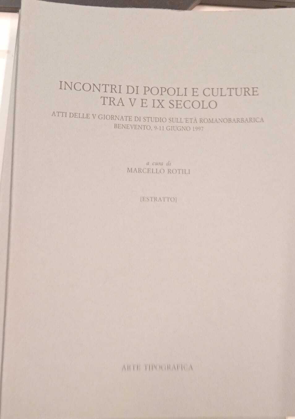 Incontri di popoli e culture tra V e IX secolo …