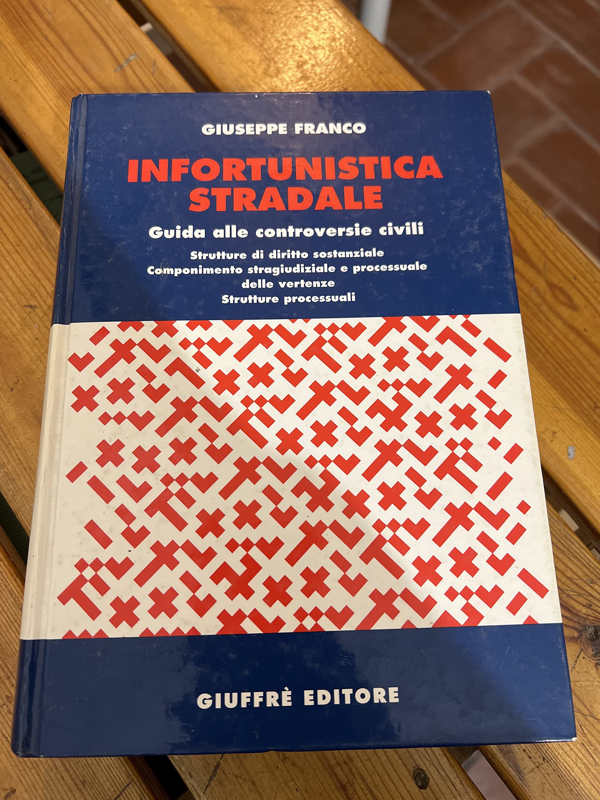 Infortunistica stradale. Guida alle controversie civili.