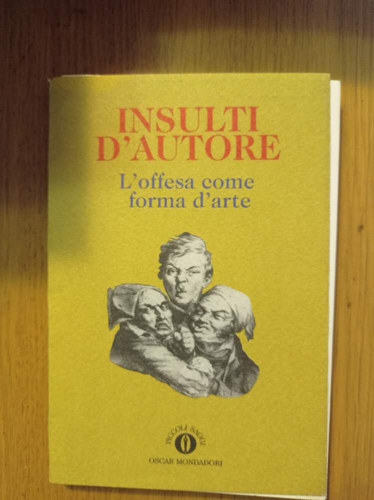 Insulti d'autore (l'offesa come forma d'arte)
