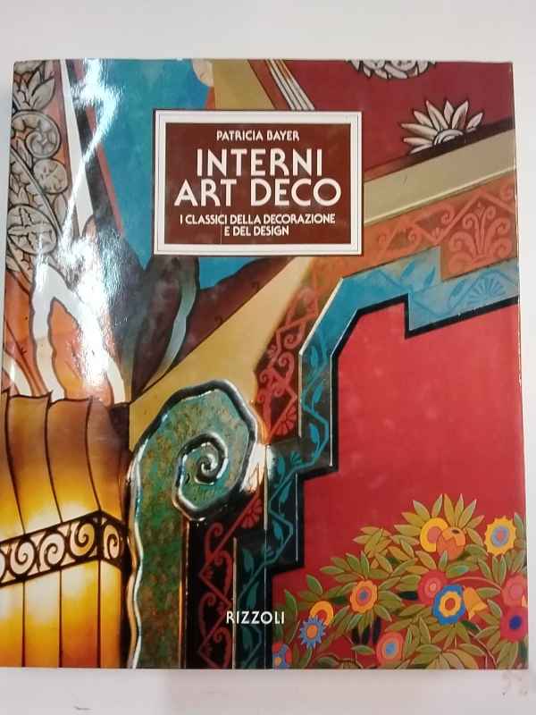 Interni art deco. I classici dell'arredamento e del design degli …