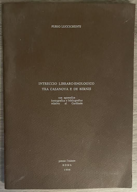 Intreccio libraro-enologico tra Casanova e De Bernis con appendice iconografica …