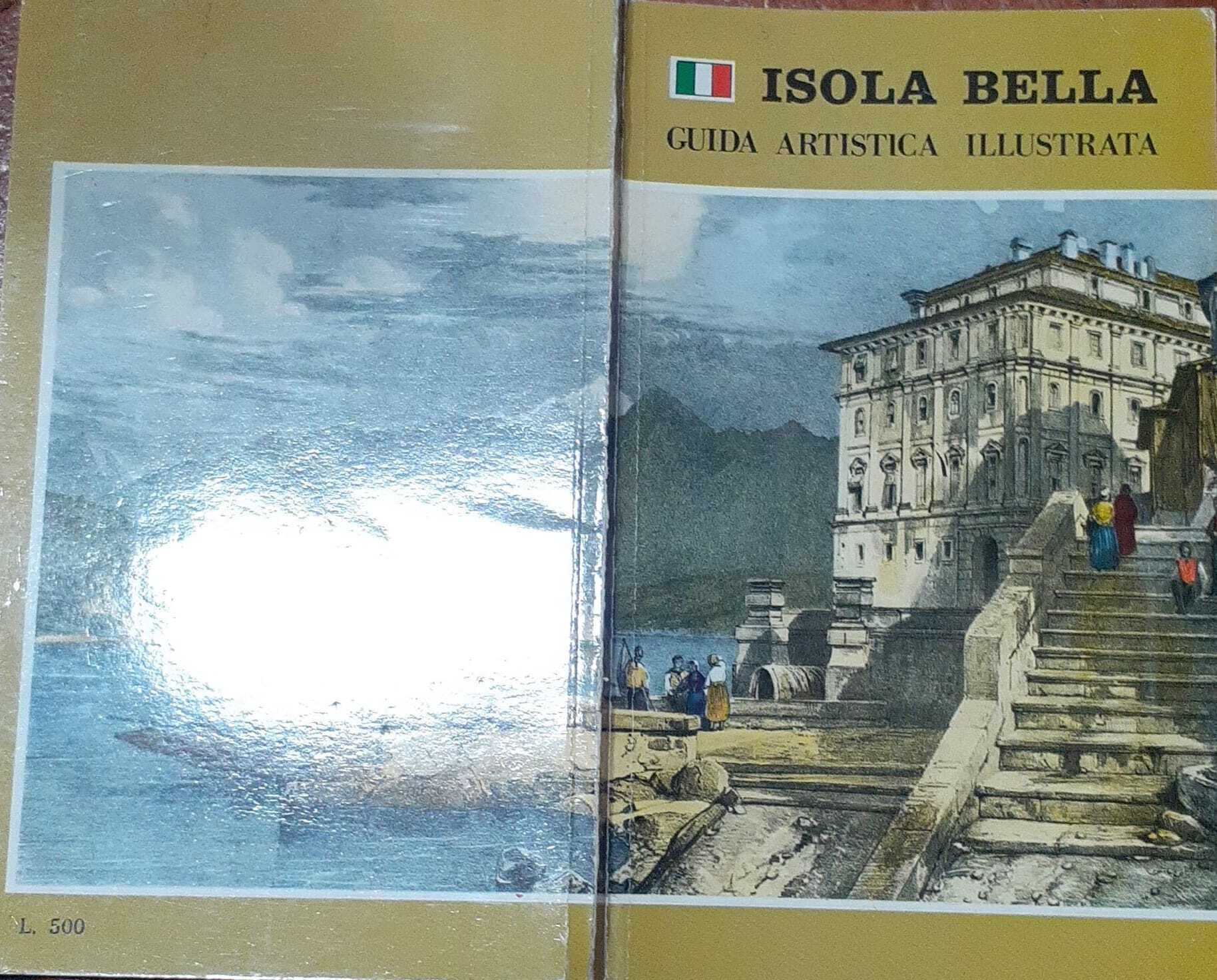 Isola Bella. Lago Maggiore (Italia). Guida storico artistica illustrata