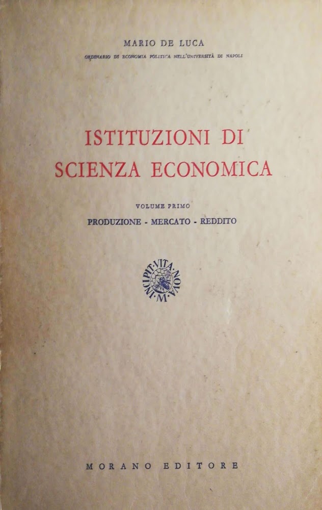 Istituzioni di scienza economica vol. I