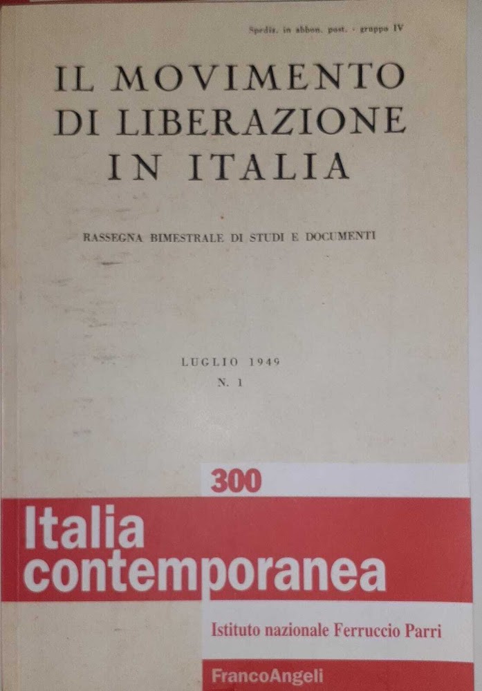 Italia contemporanea. 300 Il movimento di liberazione in Italia
