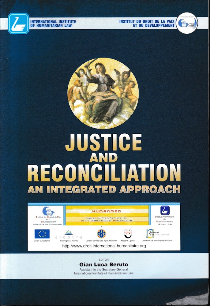 Justice and reconciliation: an integrated approach