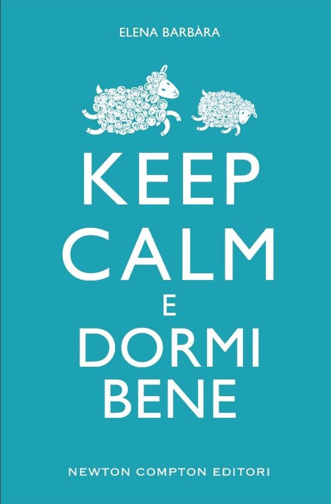 Keep calm e dormi bene