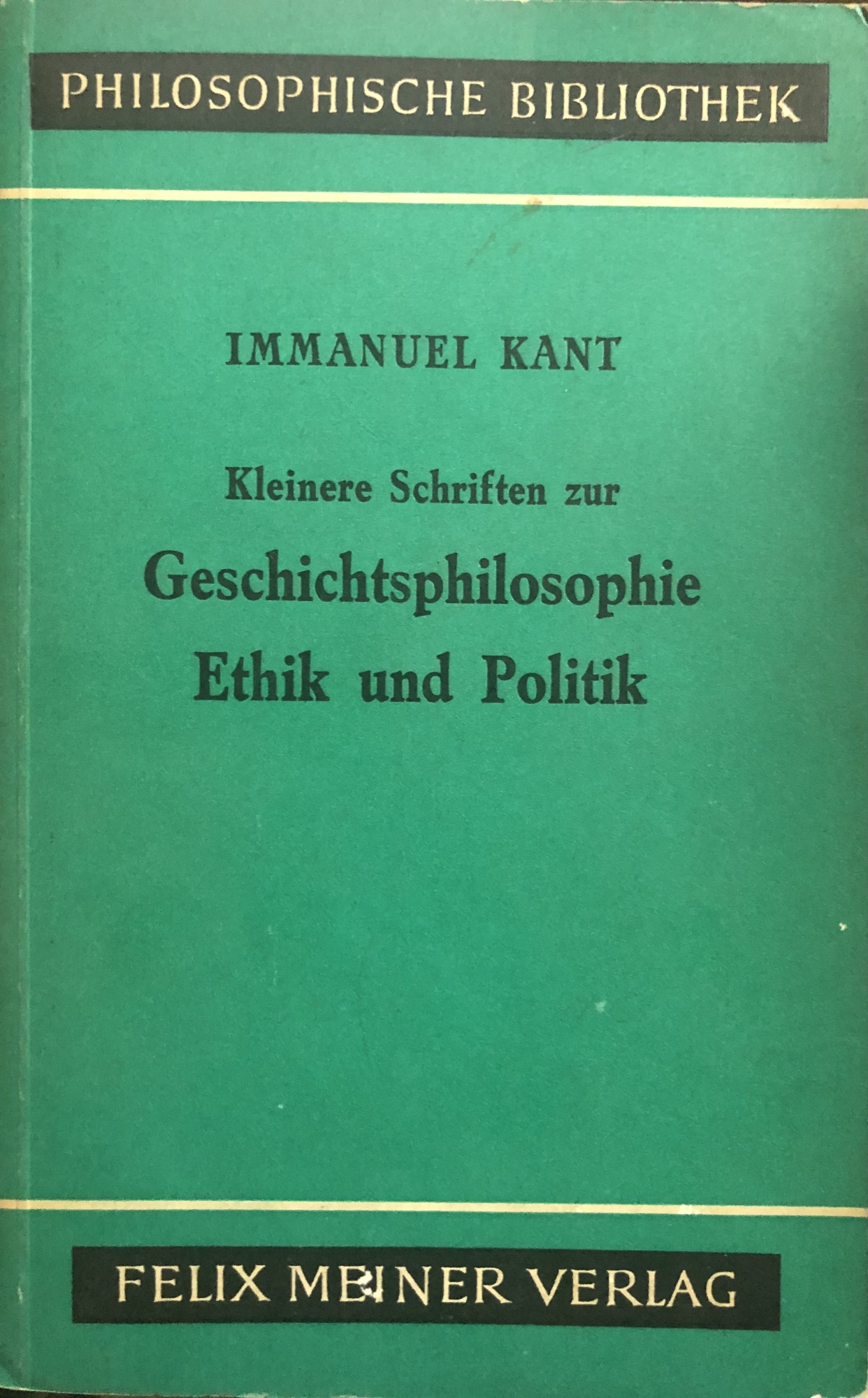 Kleinere Schriften zur Geschichtsphilosophie, Ethik und Politik.