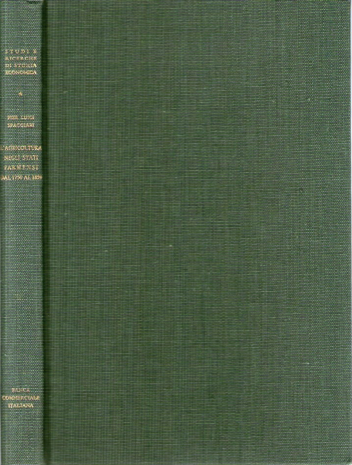 L'agricoltura negli stati parmensi dal 1750 al 1859