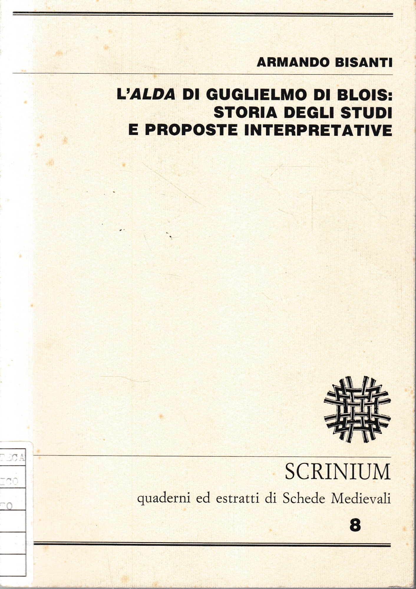 L'ALDA di Guglielmo di Blois: storia degli studi e proposte …