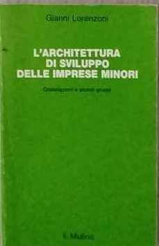L'architettura di sviluppo delle imprese minori. Costellazioni e piccoli gruppi