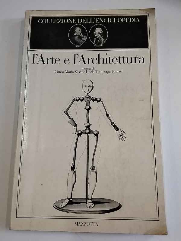 L'arte e l'architettura. Collezione dell'Enciclopedia di Diderot e D'Alembert.