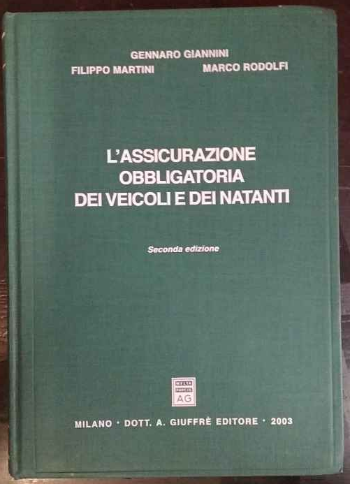 L'assicurazione obbligatoria dei veicoli e dei natanti