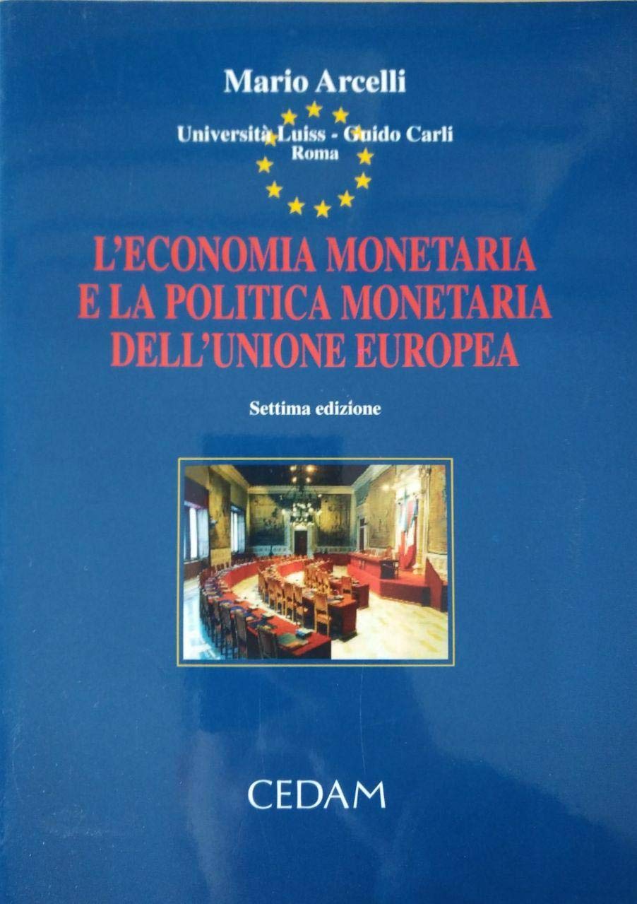 L'economia monetaria e la politica monetaria dell'Unione Europea