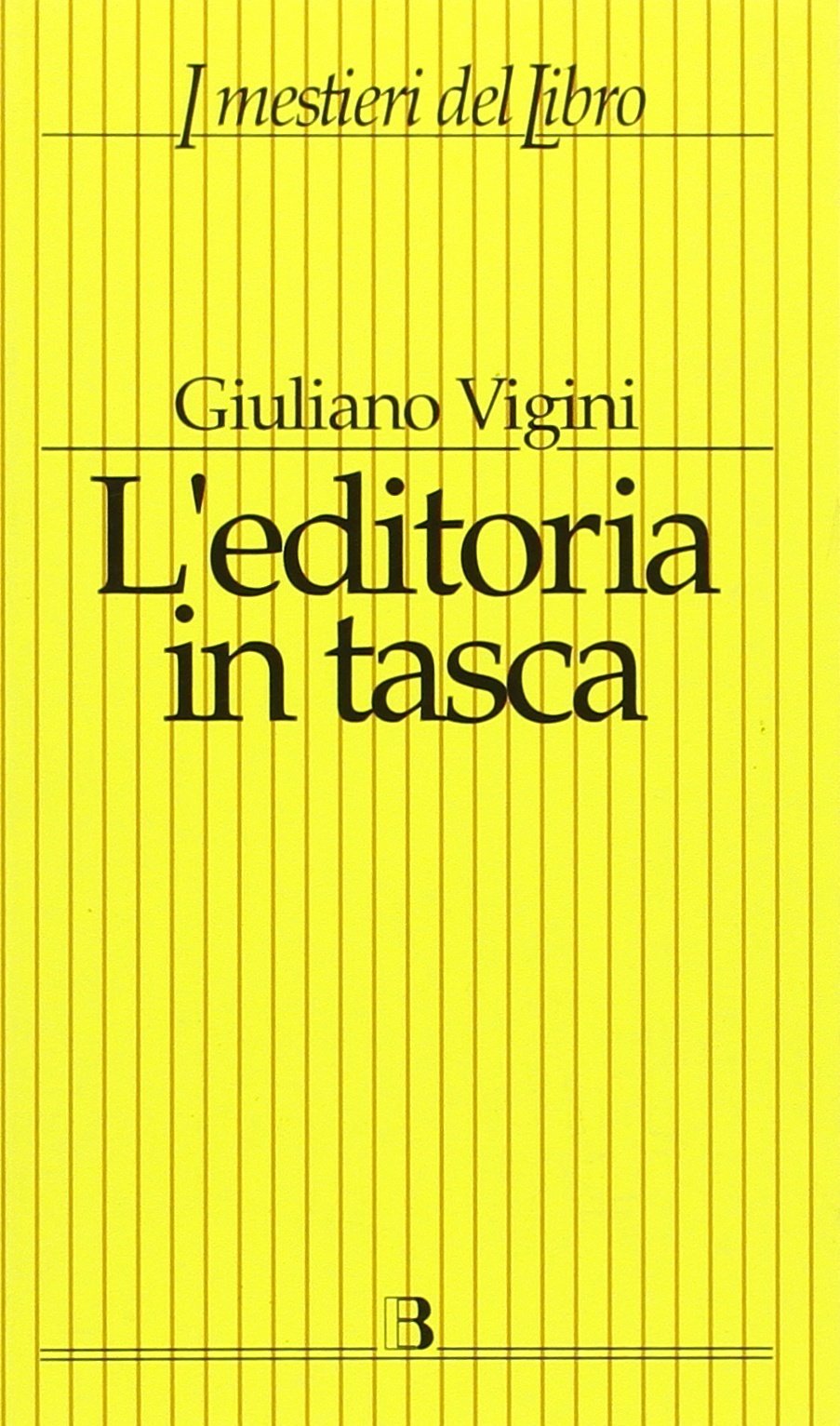 L'editoria in tasca. Dati, classifiche, riflessioni 2004