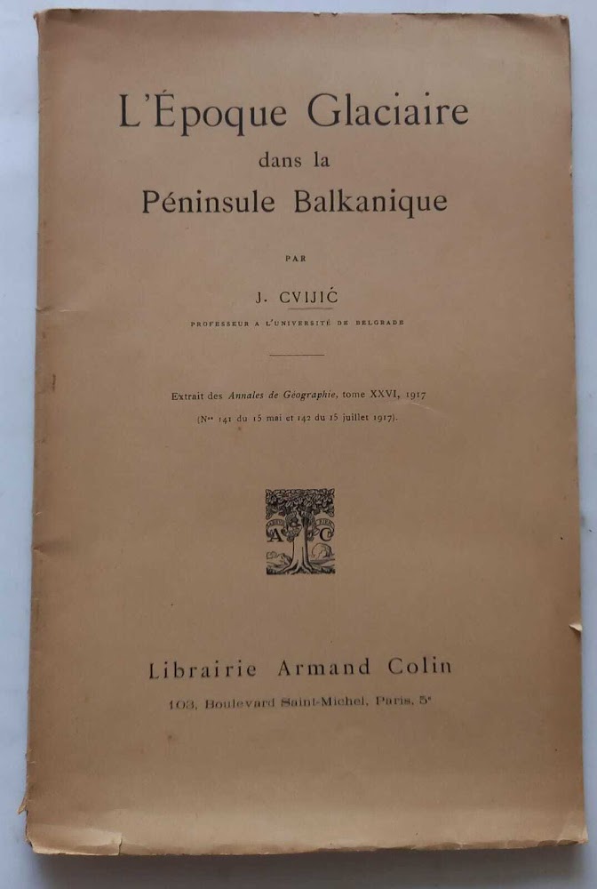 L'epoque glaciaire dans la Penisule Balkanique. (Estratto)