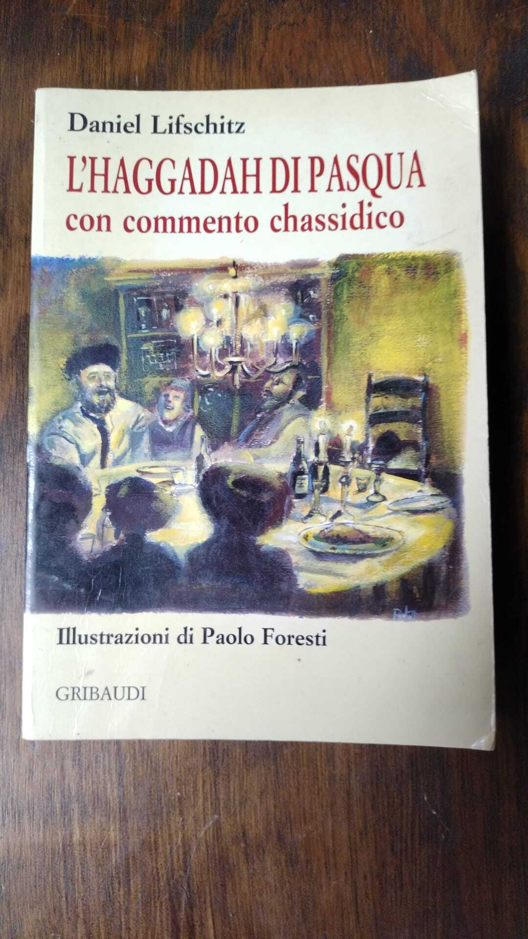 L'HAGGADAH DI PASQUA con commento classidico