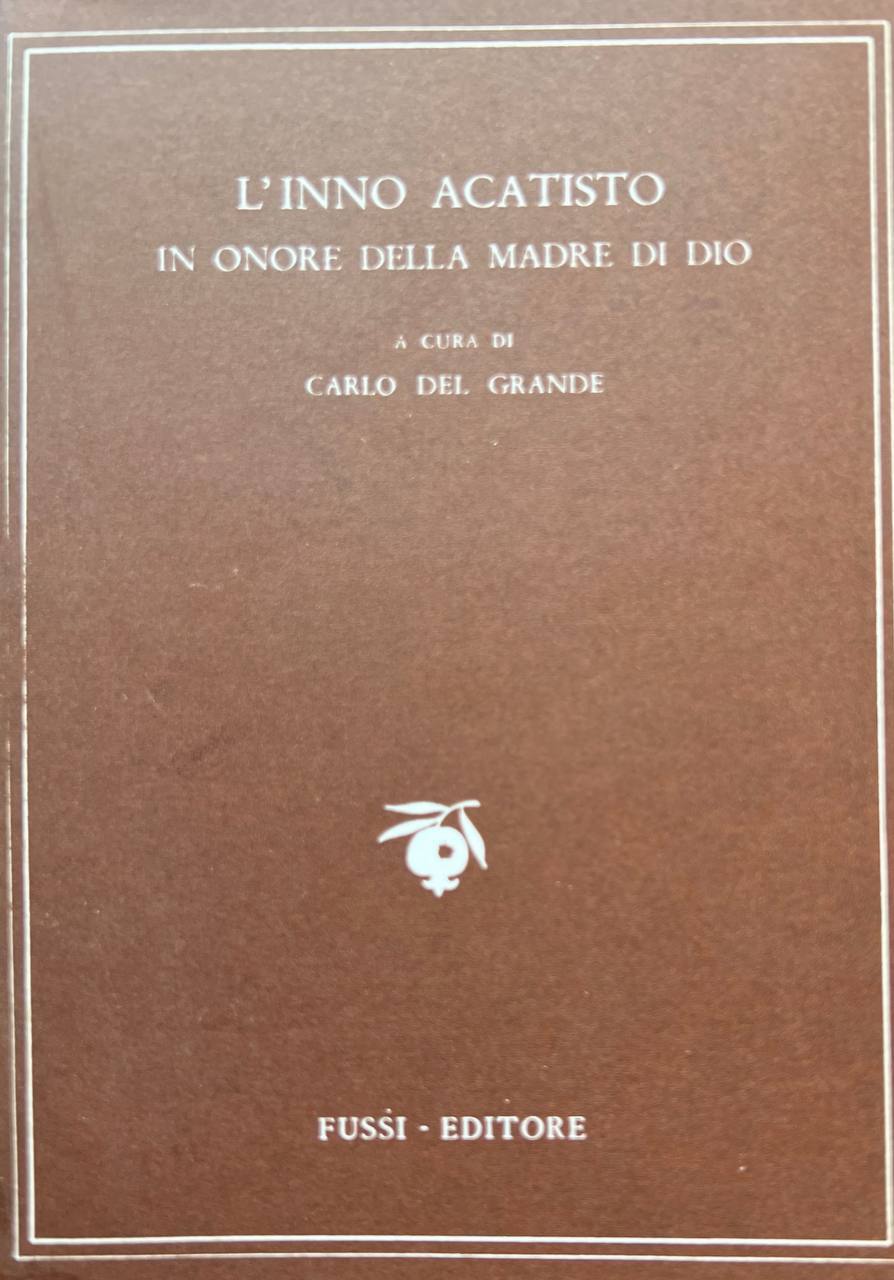 L'inno acatisto in onore della madre di Dio