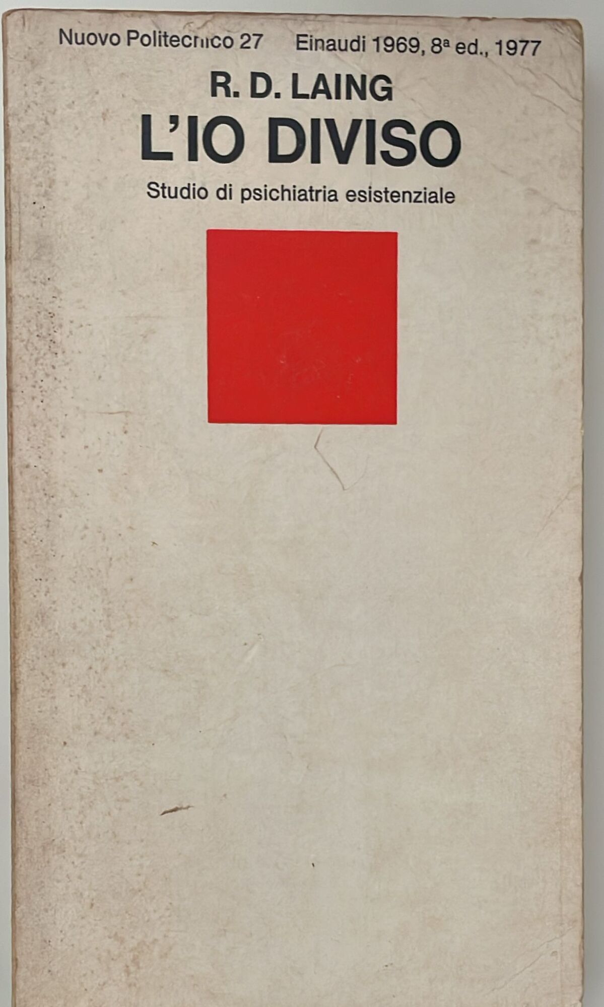 L'io diviso. Studio di psichiatria esistenziale