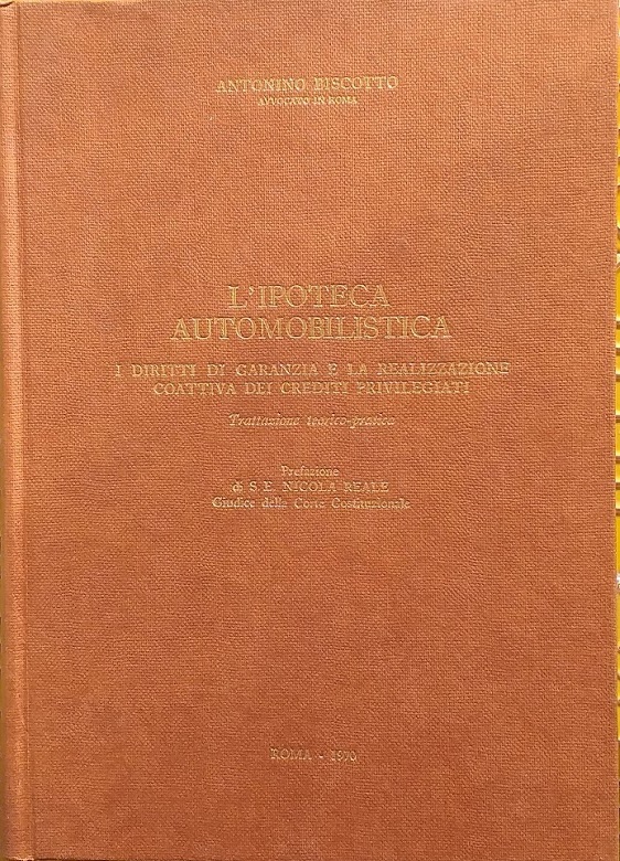L'ipoteca automobilistica. I diritti di garanzia e la realizzazione coattiva …