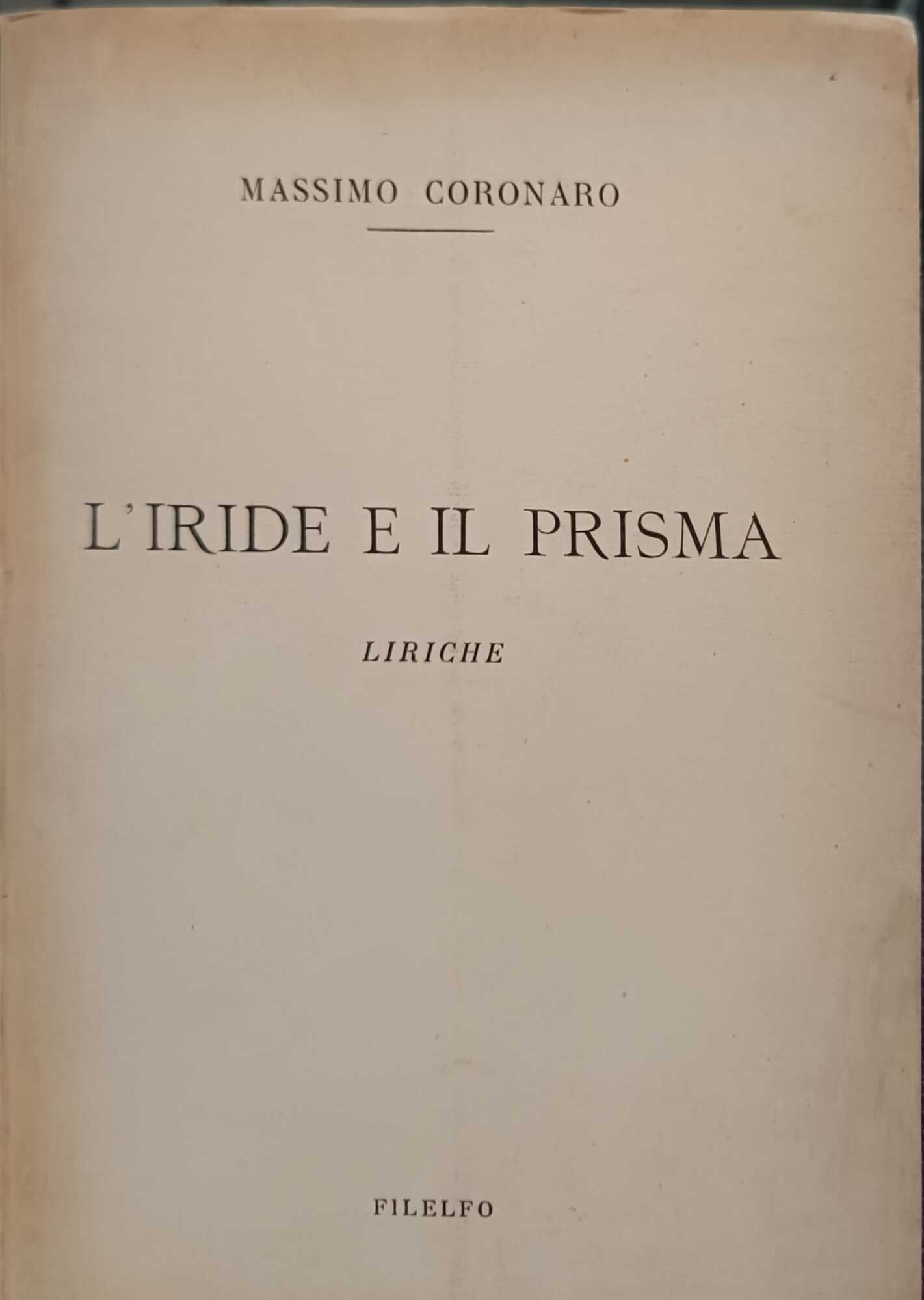 L'Iride e il prisma - Liriche