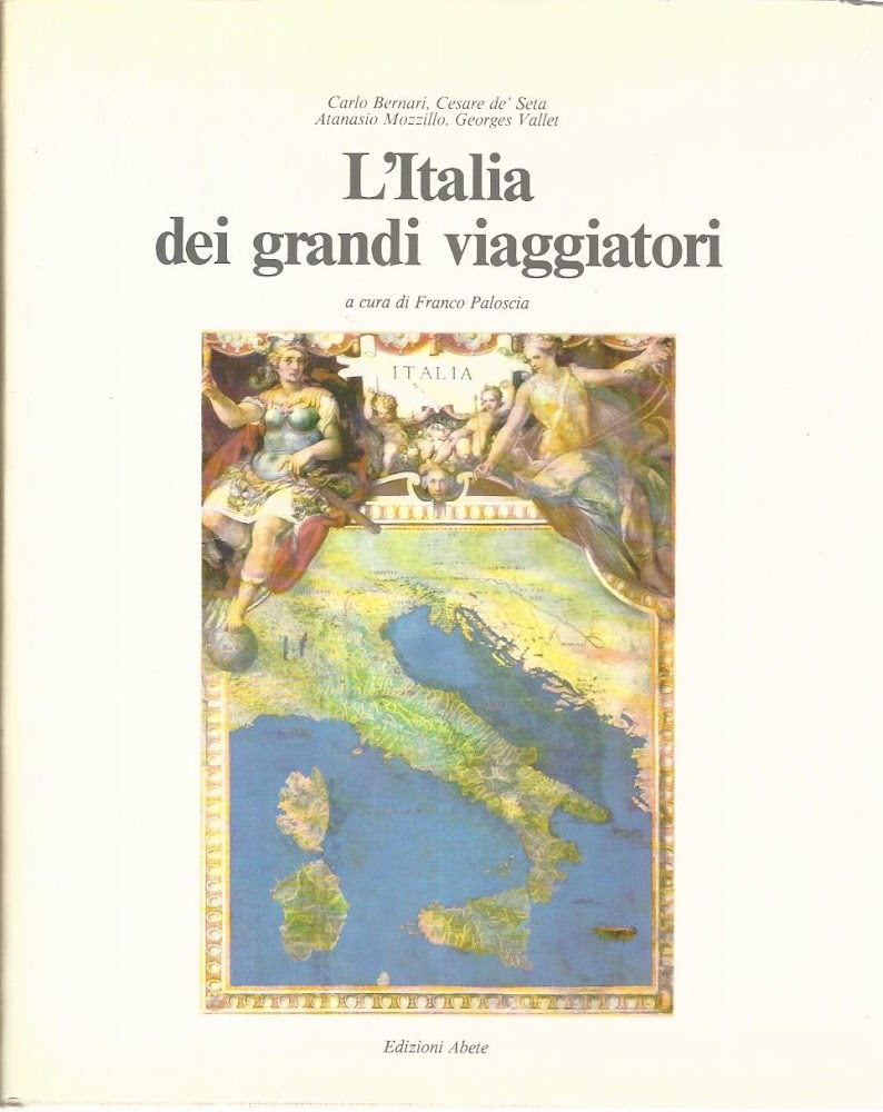 L'Italia dei grandi viaggiatori