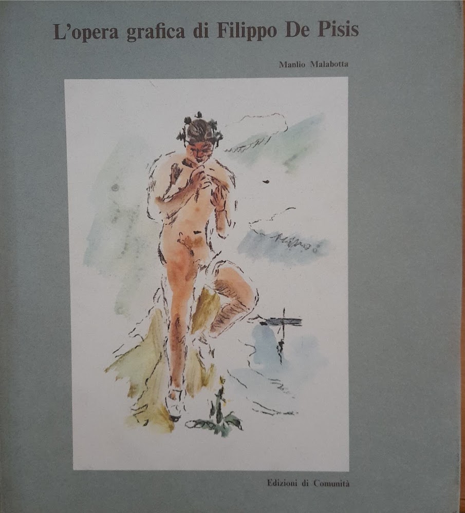 L'opera grafica di Filippo De Pisis