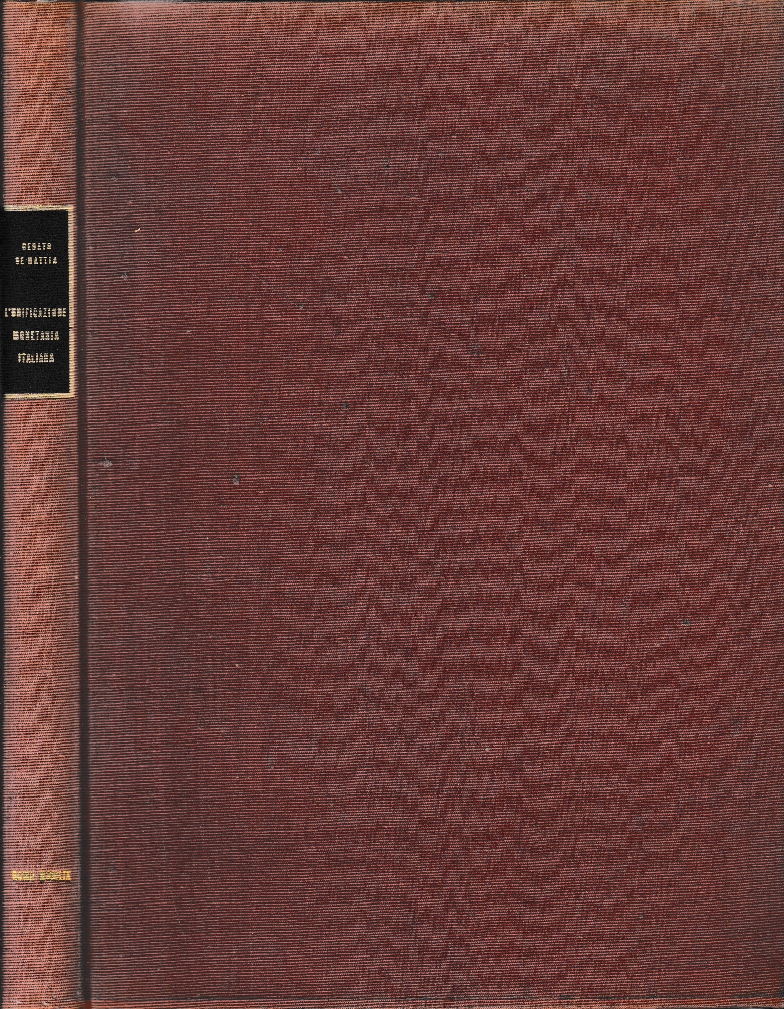 L'unificazione monetaria italiana.