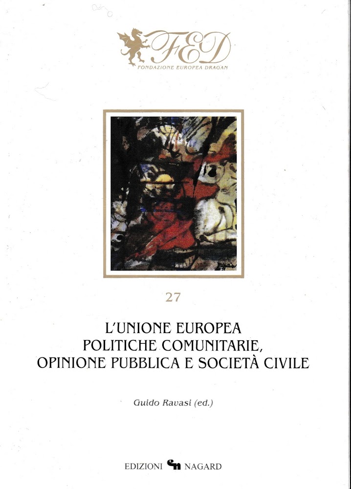 L' Unione Europea. Politiche comunitarie, opinione pubblica e società civile