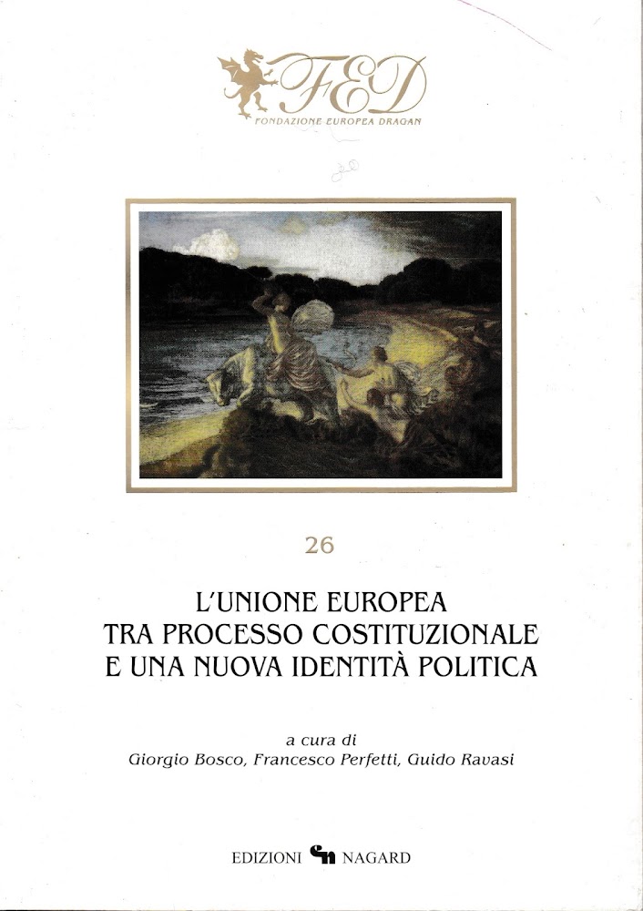 L'Unione Europea tra processo costituzionale e una nuova identità politica