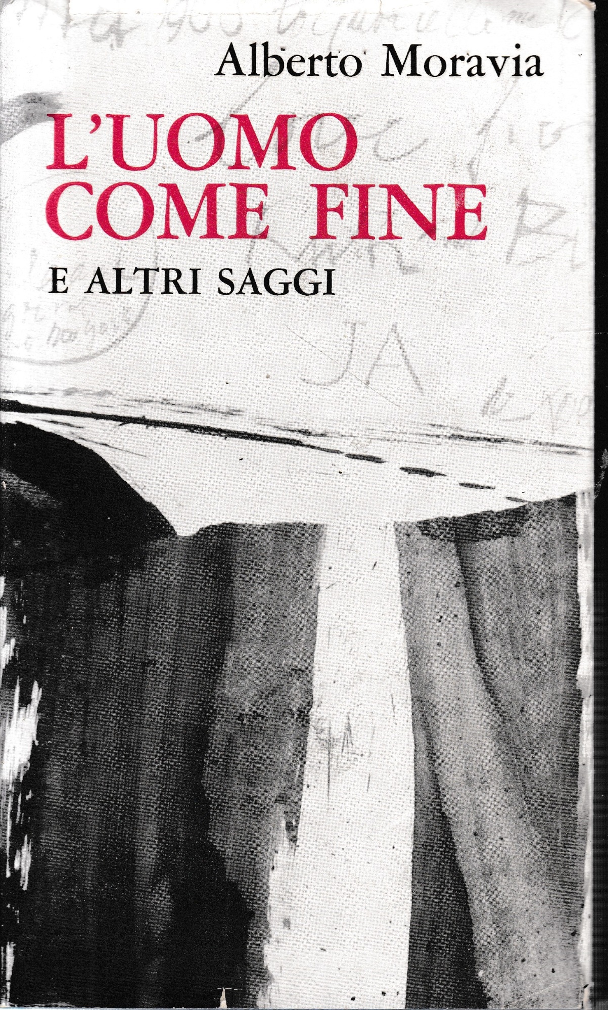 L'uomo come fine e altri saggi.