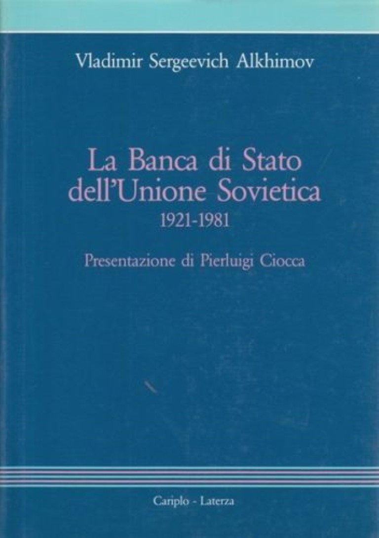 La banca di Stato dell'Unione Sovietica (1921-1981)