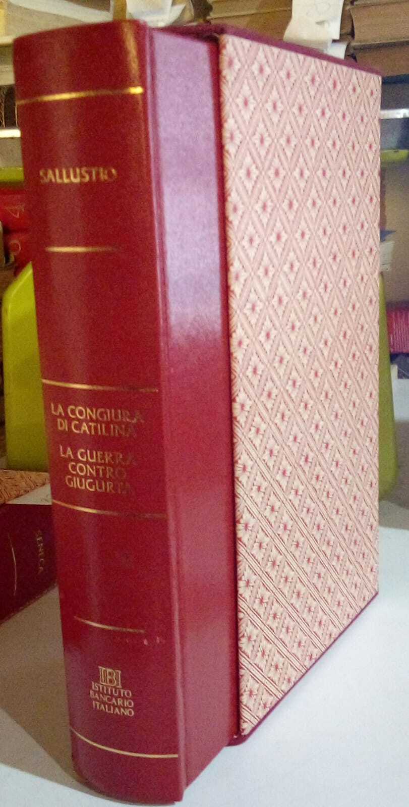 La congiura di Catilina - La guerra contro Giugurta.