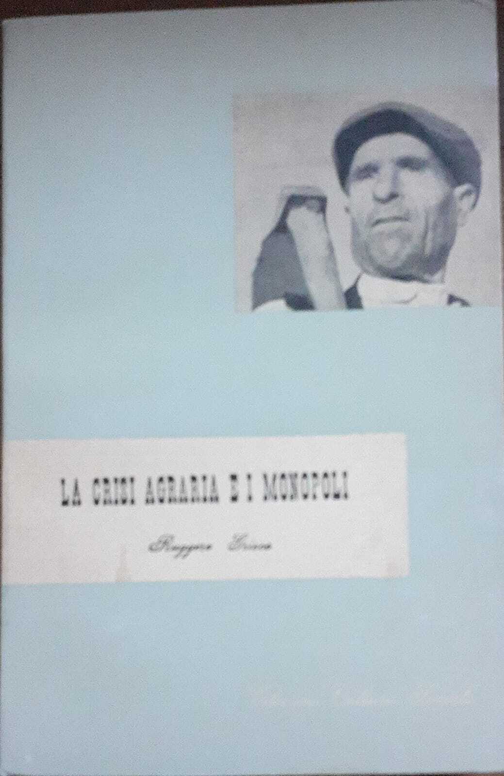 La crisi agraria e i monopoli