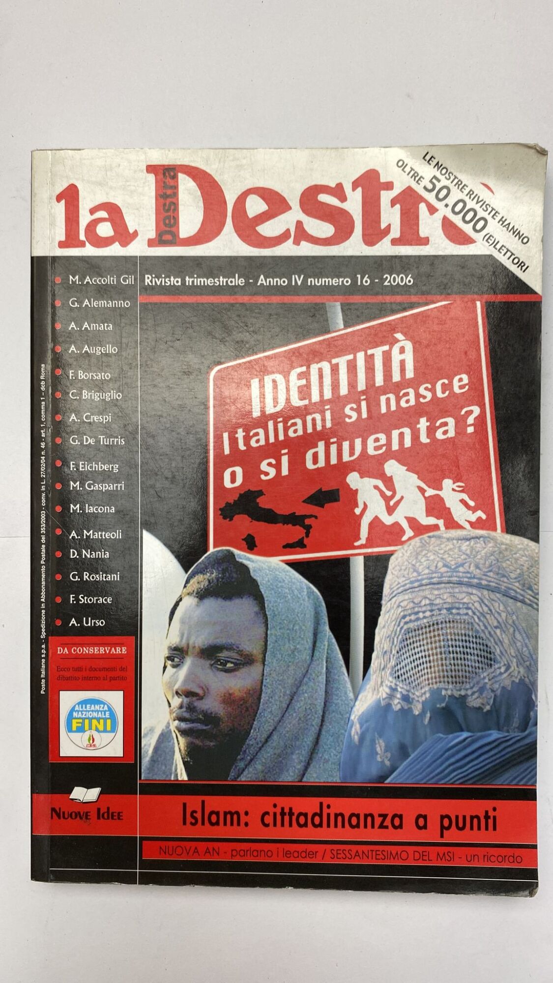 La Destra. Islam: cittadinanza a punti