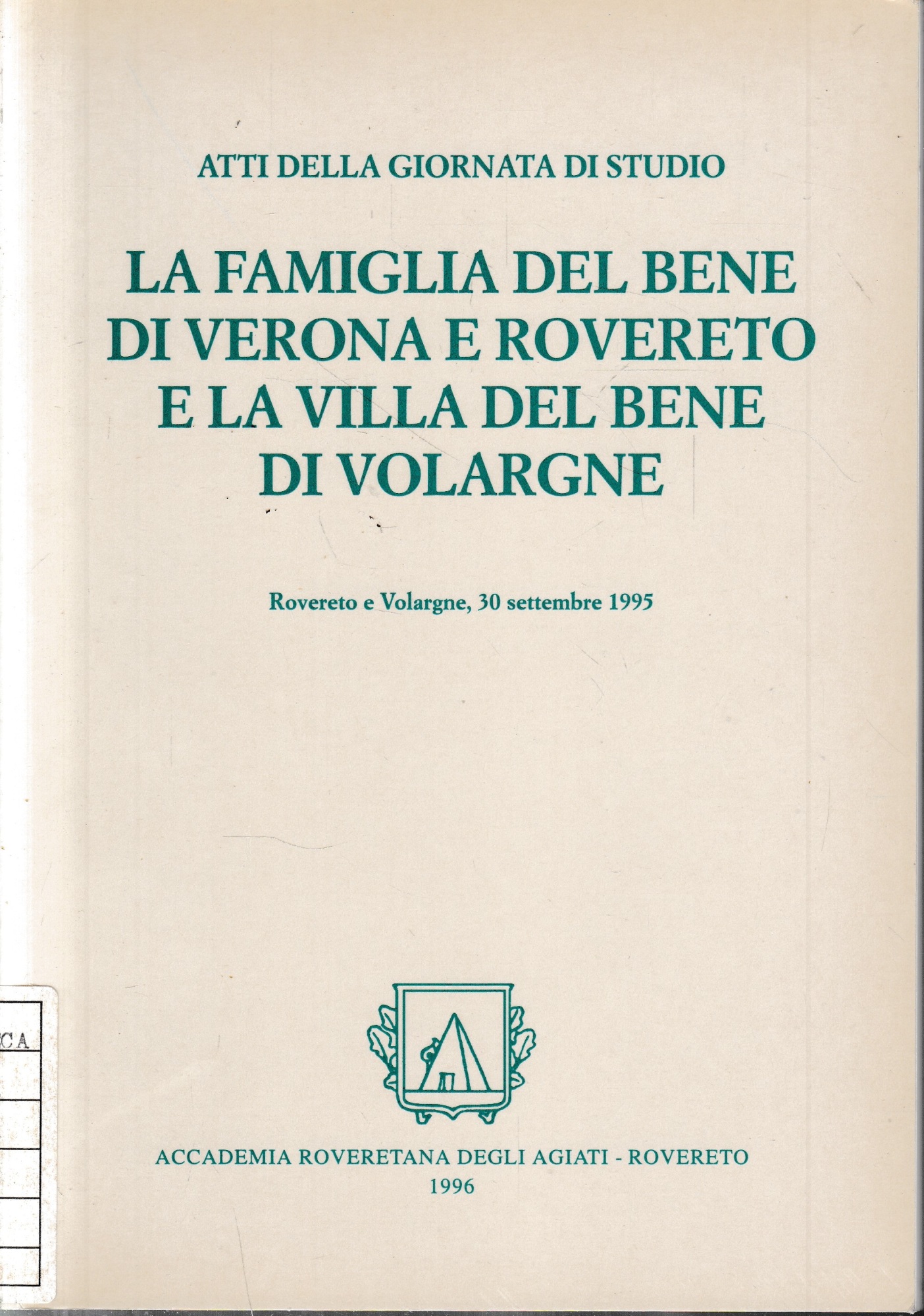 La famiglia Del Bene di Verona e Rovereto e la …