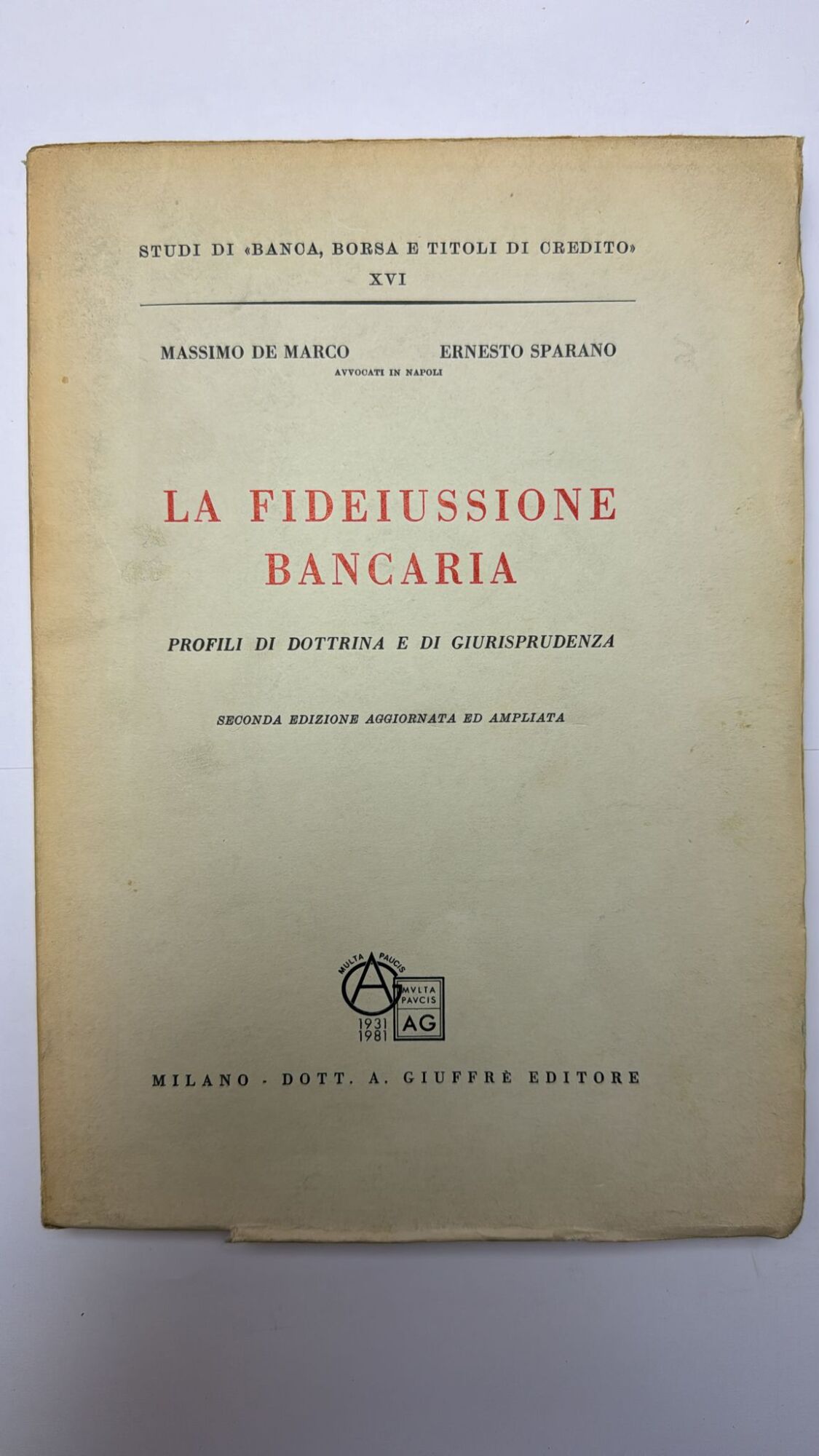 La fideiussione bancaria. Profili di dottrina e di giurisprudenza