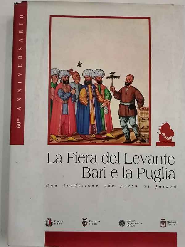 La fiera del Levante, Bari e la Puglia