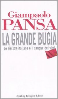 La grande bugia.