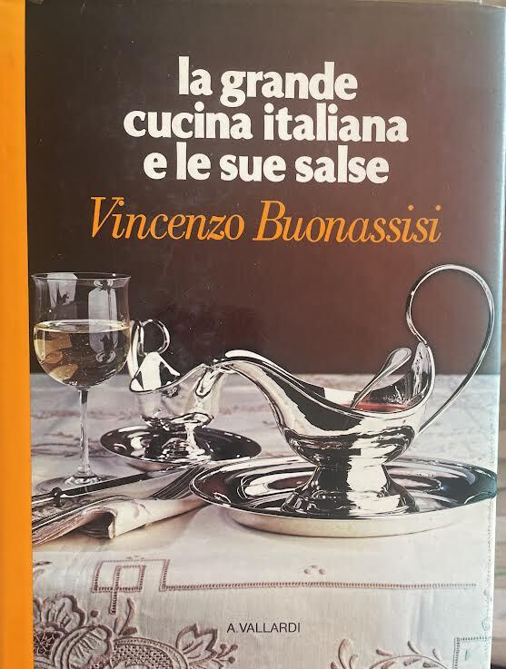 La grande cucina italiana e le sue salse