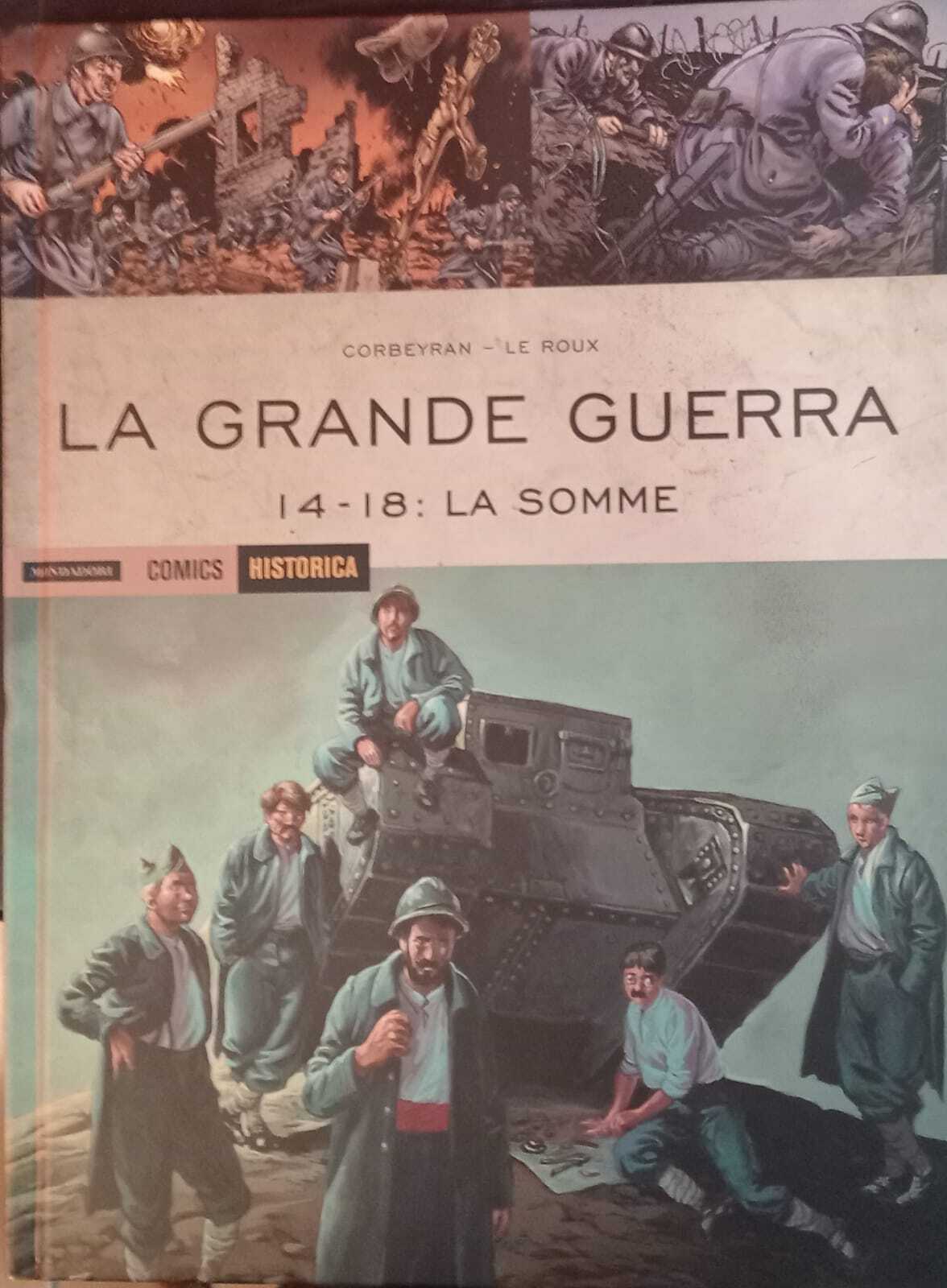 La grande guerra. 14 - 18: La Somme.