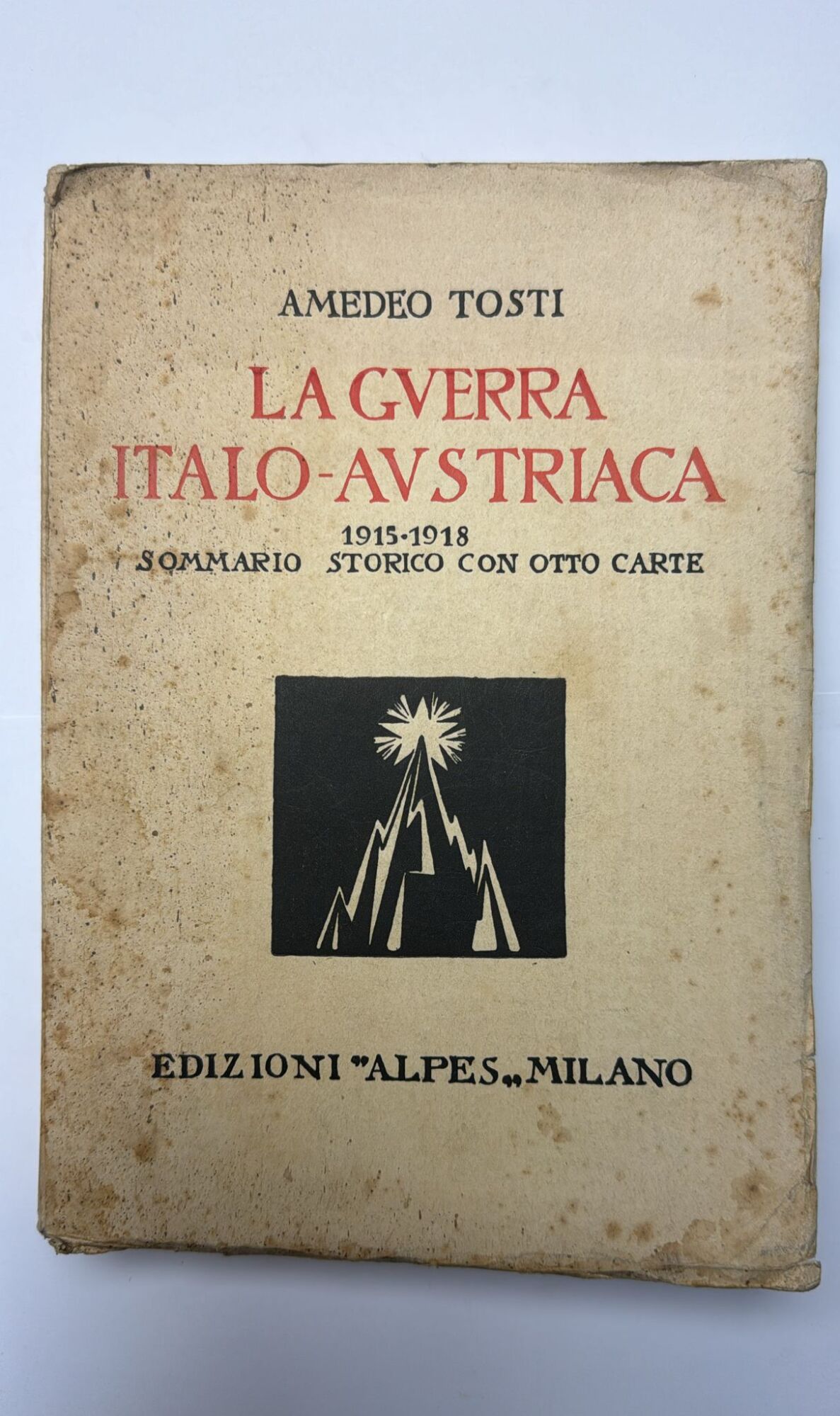 LA guerra italo - austriaca (1915-1918)