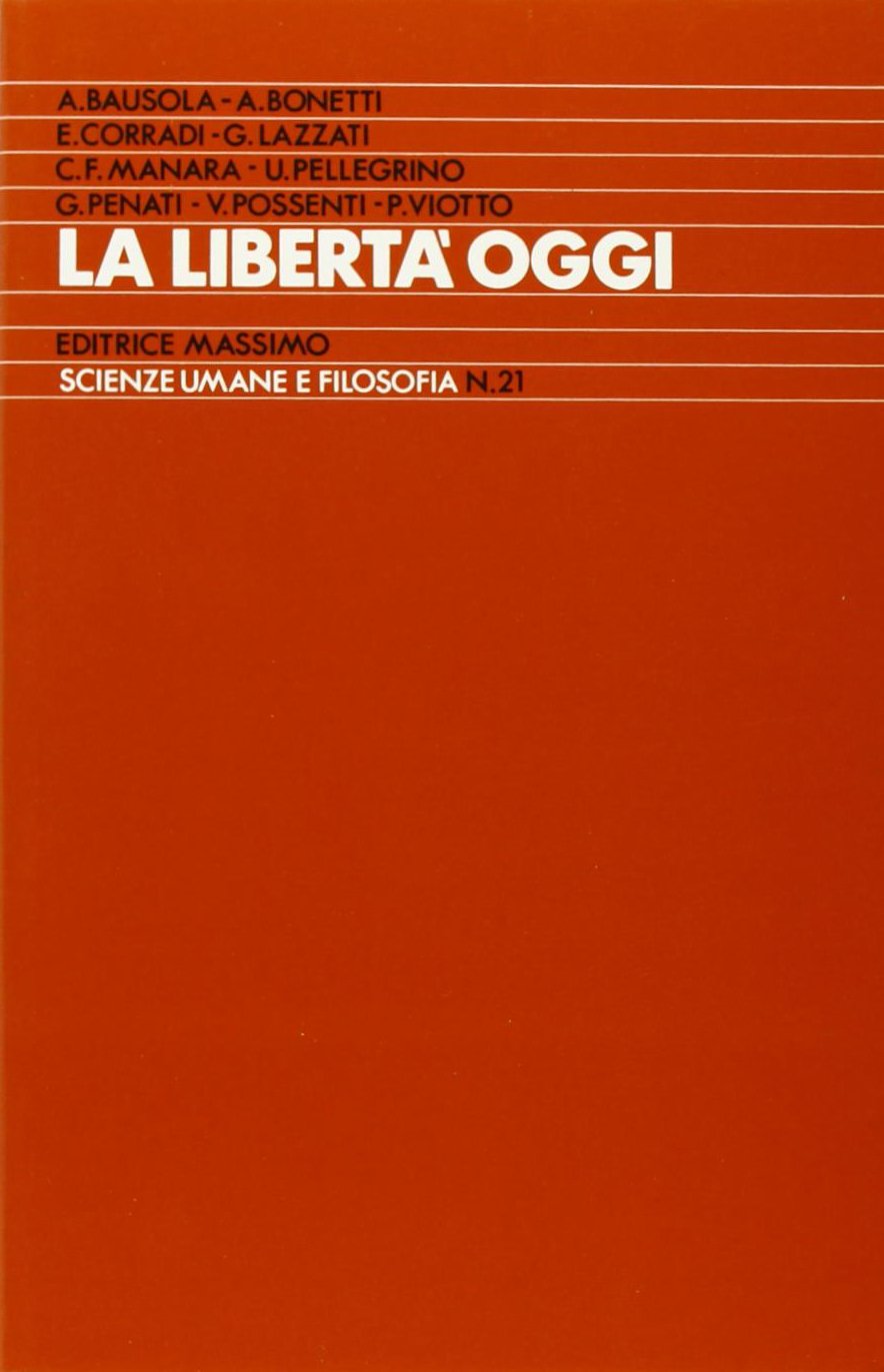 La libertà oggi