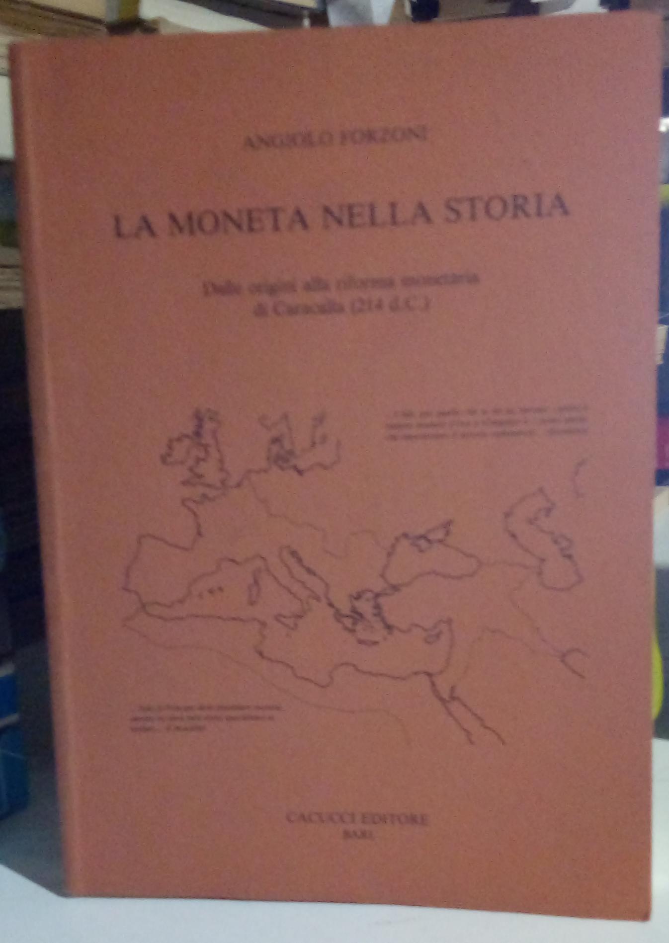 La Moneta nella Storia. Dalle origini alla Riforma Monetaria di …