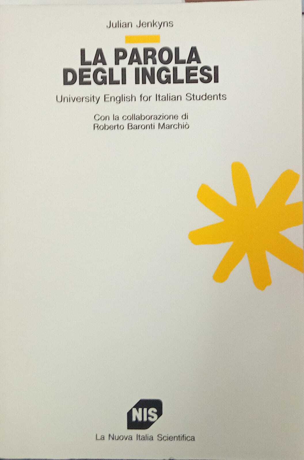 La parola degli inglesi. University English for Italian Students