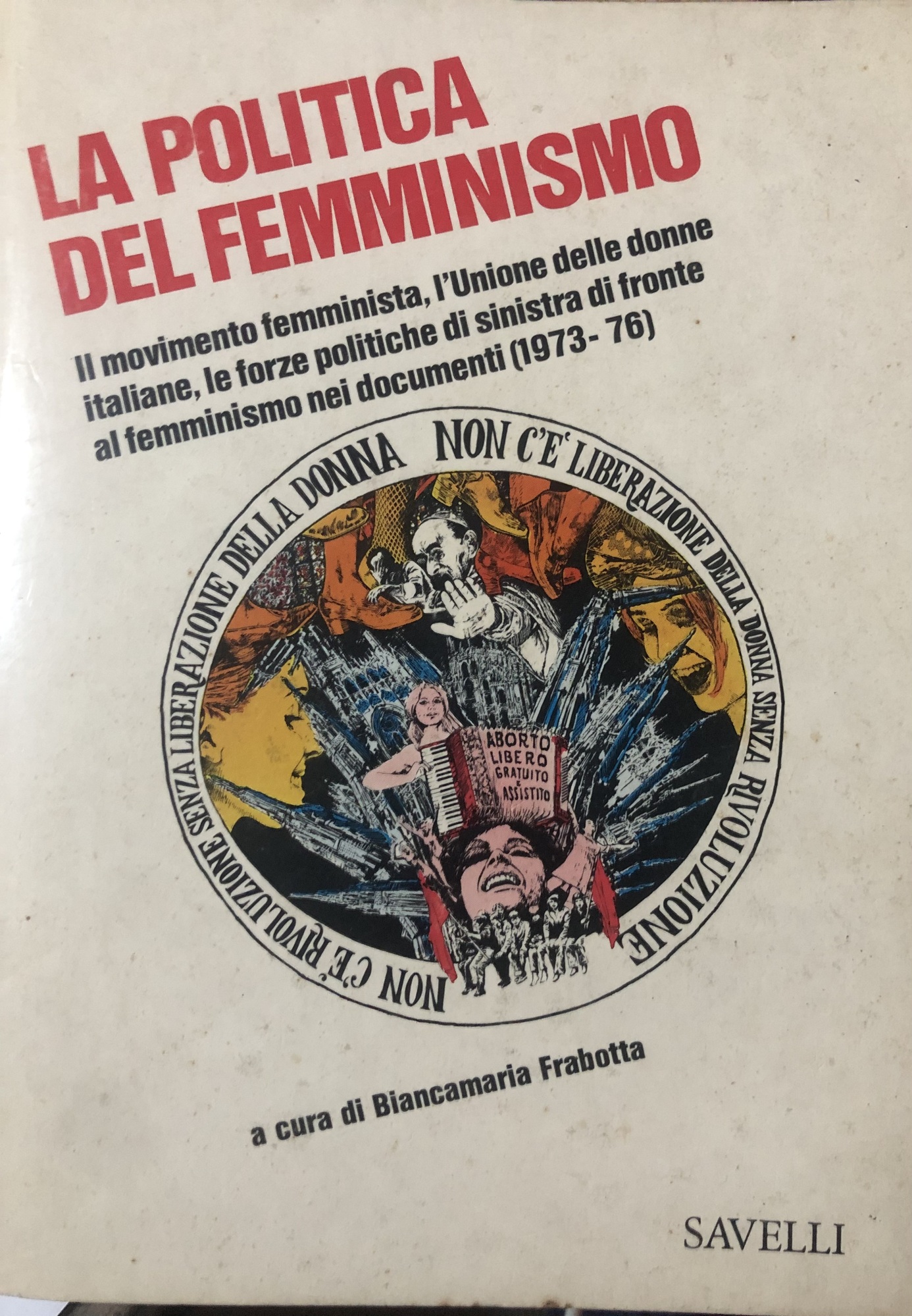 La politica del femminismo (1973-76)