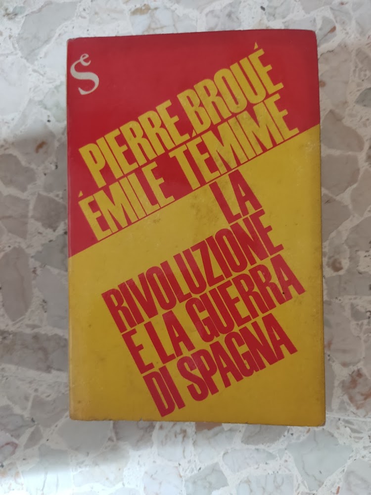 La rivoluzione e la guerra di Spagna