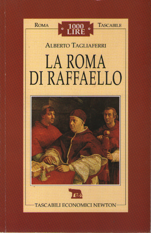 La Roma di Raffaello.