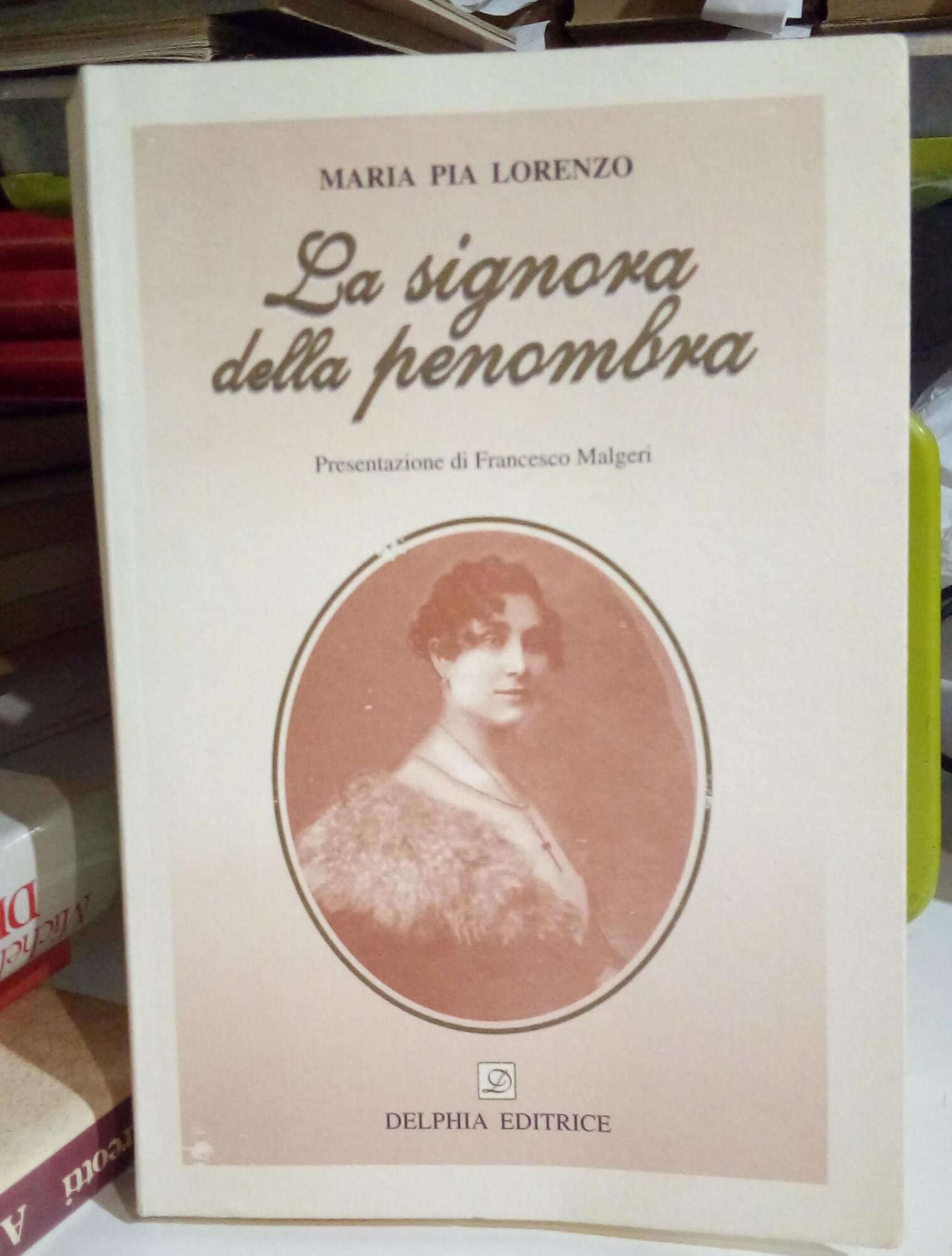 La signora della penombra.